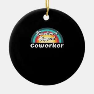 Emotionele hulp Coworker Classic Chilling Meme Keramisch Ornament