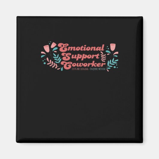 Emotionele hulp Coworker Classic Funny Trend Magneet (Voorkant)