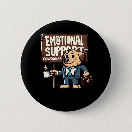 Emotionele hulp Coworker Classic Quote Ronde Button 5,7 Cm (Voorkant)
