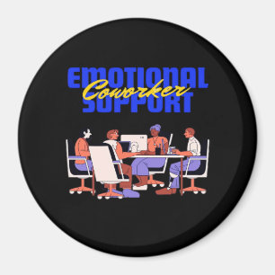 Emotionele hulp Coworker Classic voor grappige mem Magneet