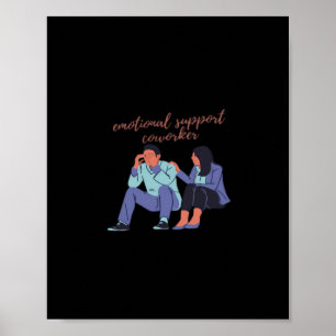 Emotionele hulp Coworker Essentieel Poster