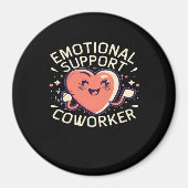 Emotionele hulp Coworker Funny Sloth en Quote Magneet (Voorkant)