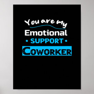 Emotionele hulp Coworker Funny Sloth Poster