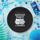 Emotionele hulp Coworker Grappig Quote Papieren Bordje (Feest)