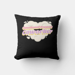 Emotionele hulp Coworker Kantoor Gift Classic Kussen