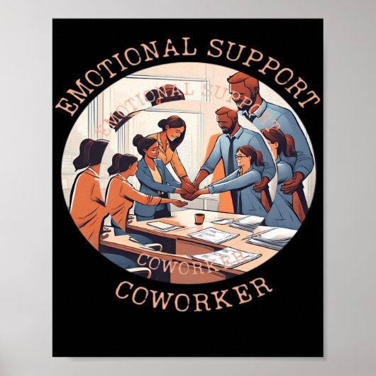 Emotionele Hulp Coworker Kantoor Poster (Voorkant)
