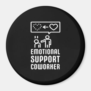 Emotionele hulp Coworker tekst en grafisch ontwerp Magneet