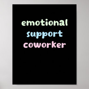 Emotionele hulp Coworker Trending Luiaard Poster