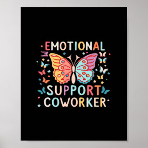 Emotionele hulp Medewerker Klassieke Schattigee me Poster