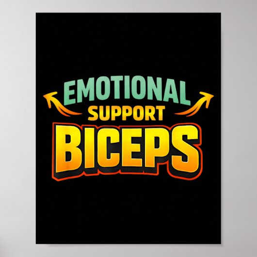 Emotionele Ondersteuning Biceps Grappige Gym Bro H Poster (Voorkant)