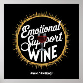 Emotionele ondersteuning Drank Grappige Wijnliefhe Poster (Voorkant)