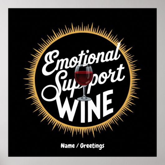 Emotionele ondersteuning Drank Grappige Wijnliefhe Poster (Voorkant)