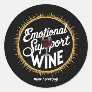 Emotionele ondersteuning Drank Grappige Wijnliefhe Ronde Sticker