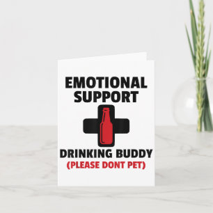Emotionele ondersteuning Drink Buddy Adult Funny D Kaart