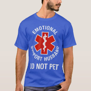 Emotionele Ondersteuning Echtgenoot Niet Aaien Fun T-shirt