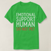 Emotionele ondersteuning van mensen t-shirt (Design voorkant)