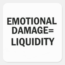 Emotionele schade aan liquiditeitsmeme-sticker vierkante sticker