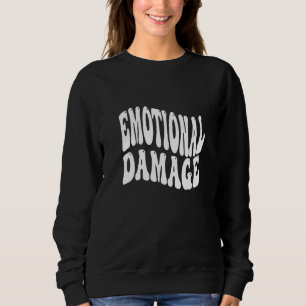 EMOTIONELE SCHADE domme meme fun 1 Trui