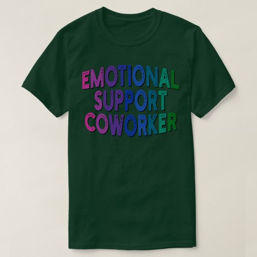 Emotionele steun collega 1 t-shirt (Design voorkant)