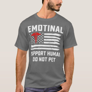 Emotionele steun Humain laat geen Amerikaans kraak T-shirt