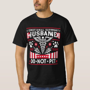 Emotionele steun man - Grappige huwelijk Humor T-shirt