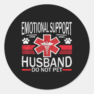 Emotionele steun man niet huisdier voor vrouwen Ma Ronde Sticker