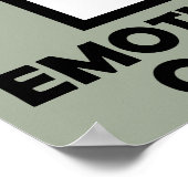 Emotionele Uitlaatklep Grappig Poster Bord (Hoek)