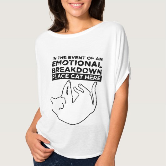 Emotionele uitsplitsing plaatskat hier T-shirt (Voorkant)