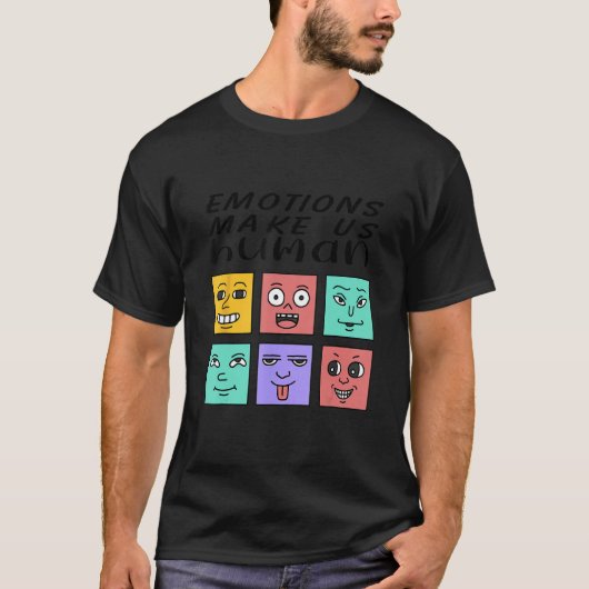 Emotions Make Us Human Retro Mental Health Positiv T-shirt (Voorkant)