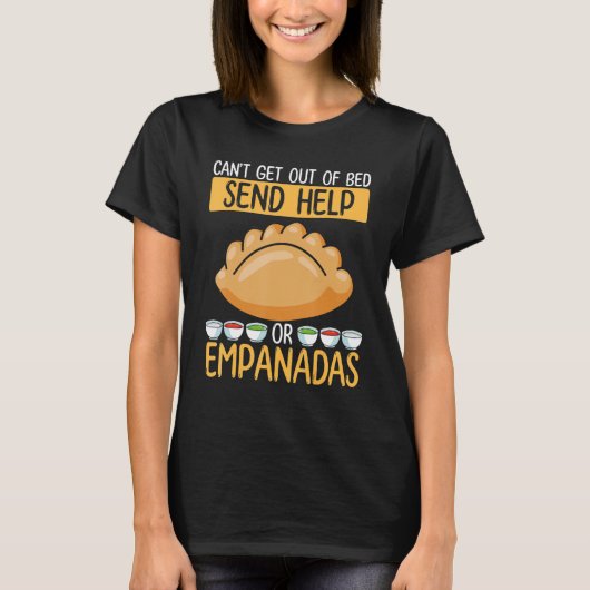 Empada Lover Stuur hulp voor Empanadas Colombia Ve T-shirt (Voorkant)