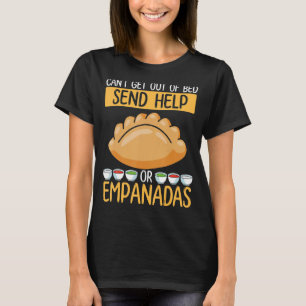 Empada Lover Stuur hulp voor Empanadas Colombia Ve T-shirt