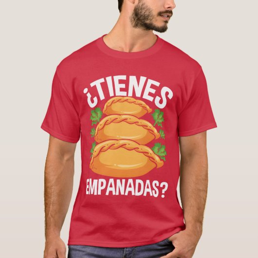 Empanada Maker Empanadas Latijns Hispanic eten mei T-shirt (Voorkant)