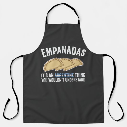 Empanadas Het is een Argentijnse ding die je niet Schort (Voorkant)