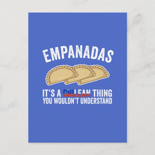 Empanadas Het is een Chileense ding dat je niet zo Briefkaart (Voorkant)