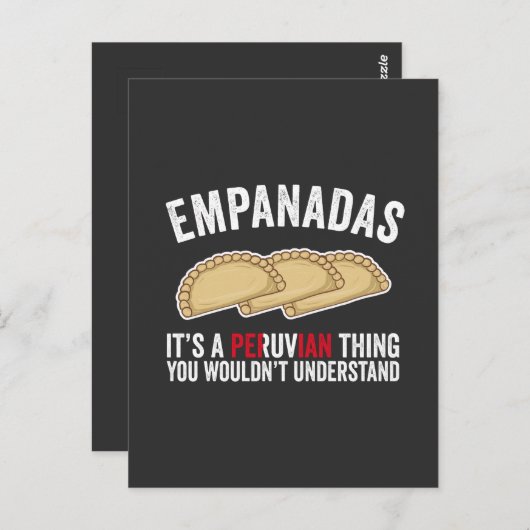 Empanadas Het is een Peruviaans ding dat je niet z Briefkaart (Voorkant / Achterkant)