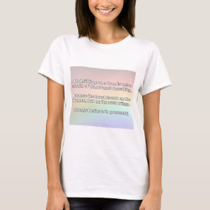 Empath Belief Positieve Aanmoediging Quote T-shirt
