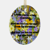 Empath Shine positieve aanmoedigingsquote Keramisch Ornament (Rechts)