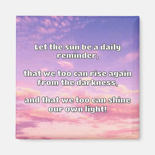 Empath Shine positieve aanmoedigingsquote Magneet (Voorkant)