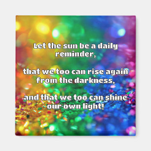 Empath Shine positieve aanmoedigingsquote Magneet