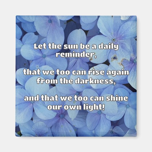 Empath Shine positieve aanmoedigingsquote Magneet (Voorkant)