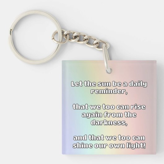 Empath Shine positieve aanmoedigingsquote Sleutelhanger (Voorkant)