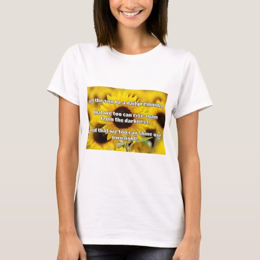 Empath Shine positieve aanmoedigingsquote T-shirt (Voorkant)