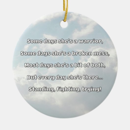 Empath Sterkte Positieve Quote Aanmoediging Keramisch Ornament (Voorkant)