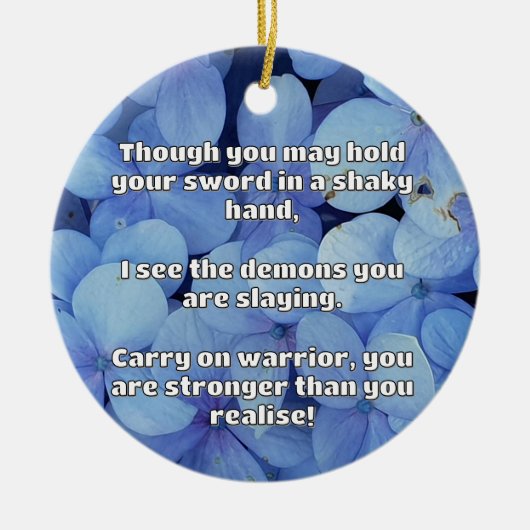 Empath Warrior Positieve Quote Aanmoediging Keramisch Ornament (Voorkant)