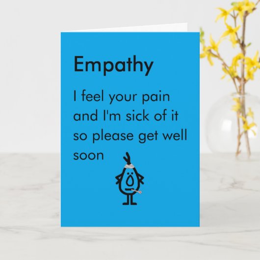 Empathie - een grappig en goed gedicht kaart (Gele Bloem)