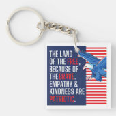 Empathie en vriendelijkheid zijn patriottisch sleutelhanger (voorkant)