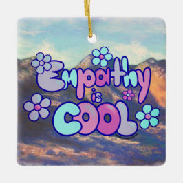 Empathie is Cool - Koele Tinten Keramisch Ornament