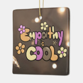 Empathie is Coole Warme Tinten Keramisch Ornament (Links)