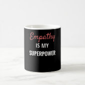 Empathie is mijn Superpower | Empath Gift Empathie Koffiemok (Center)