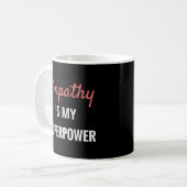 Empathie is mijn Superpower Introvert Empathische Koffiemok (Voorkant links)